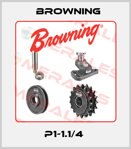 P1-1.1/4  Browning