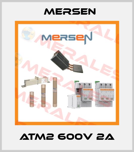 ATM2 600V 2A Mersen