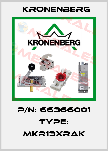 P/N: 66366001 Type: MKR13XRAK Kronenberg