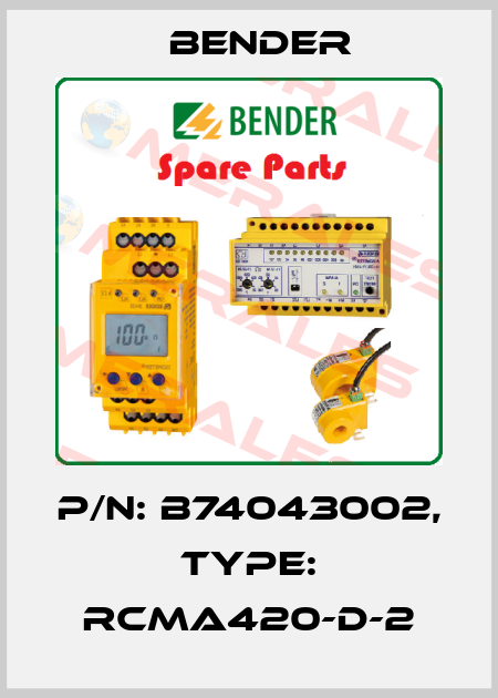 p/n: B74043002, Type: RCMA420-D-2 Bender