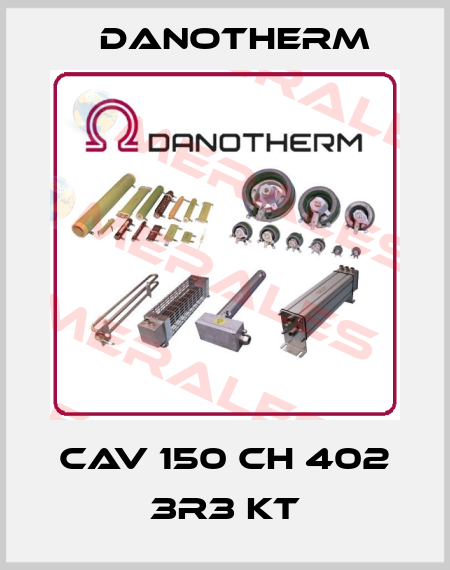 CAV 150 CH 402 3R3 KT Danotherm