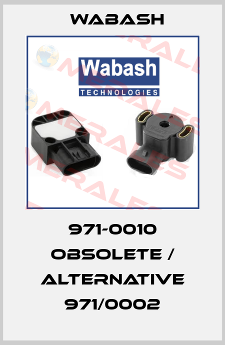 971-0010 obsolete / alternative 971/0002 Wabash