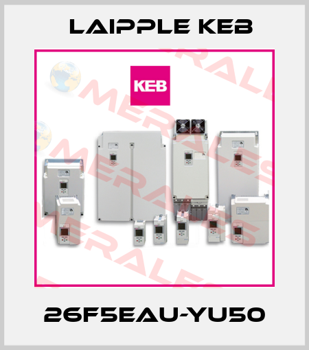 26F5EAU-YU50 LAIPPLE KEB