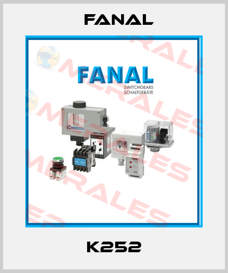 K252 Fanal