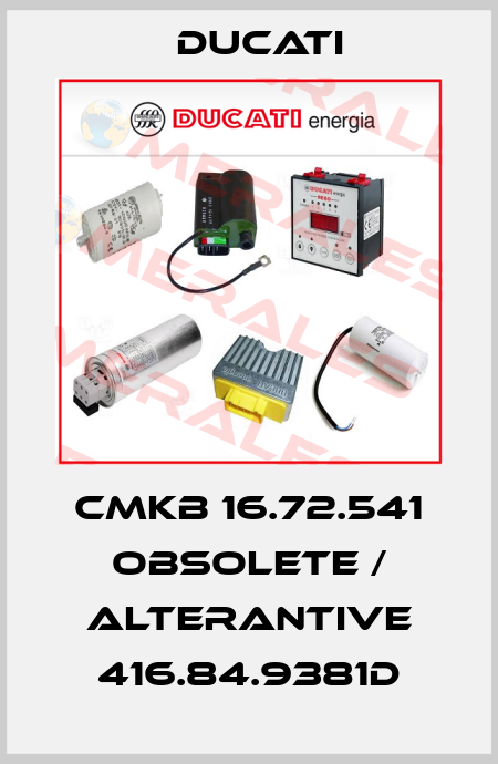 CMKB 16.72.541 obsolete / alterantive 416.84.9381D Ducati