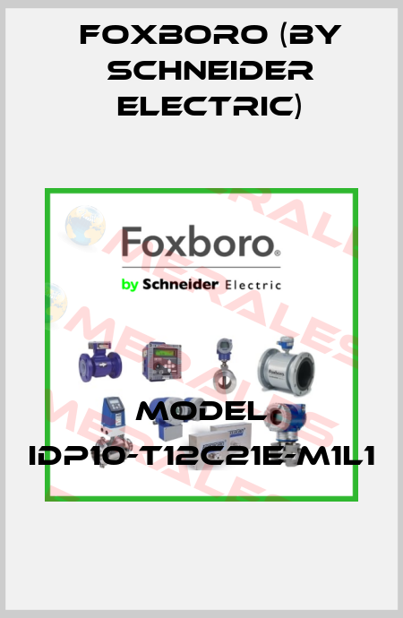 MODEL IDP10-T12C21E-M1L1 Foxboro (by Schneider Electric)