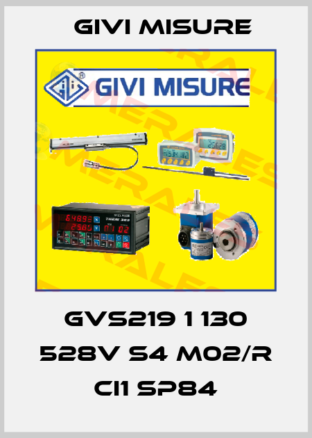 GVS219 1 130 528V S4 M02/R CI1 SP84 Givi Misure