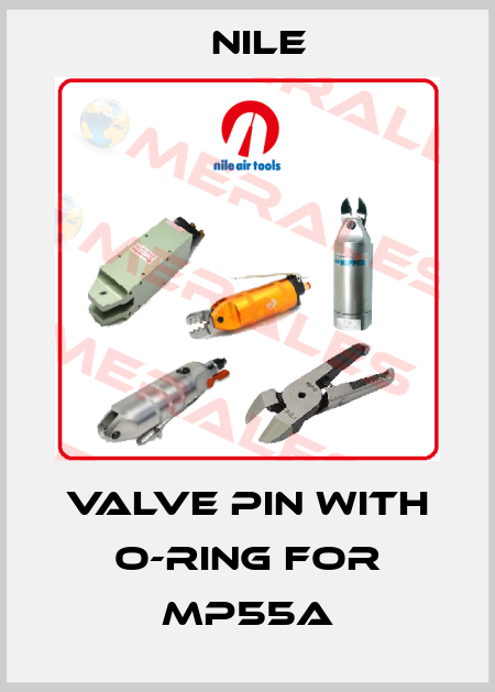 valve pin with O-ring for MP55A Nile