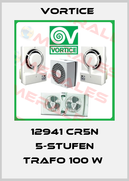 12941 CR5N 5-STUFEN TRAFO 100 W  Vortice