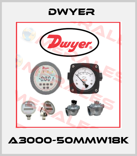 a3000-50mmw18k Dwyer