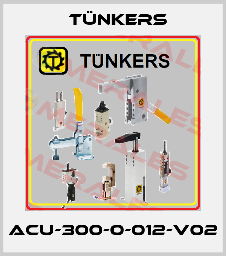 ACU-300-0-012-V02 Tünkers