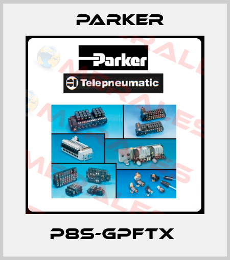 P8S-GPFTX  Parker