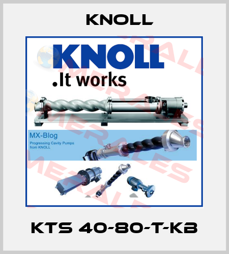 KTS 40-80-T-KB KNOLL