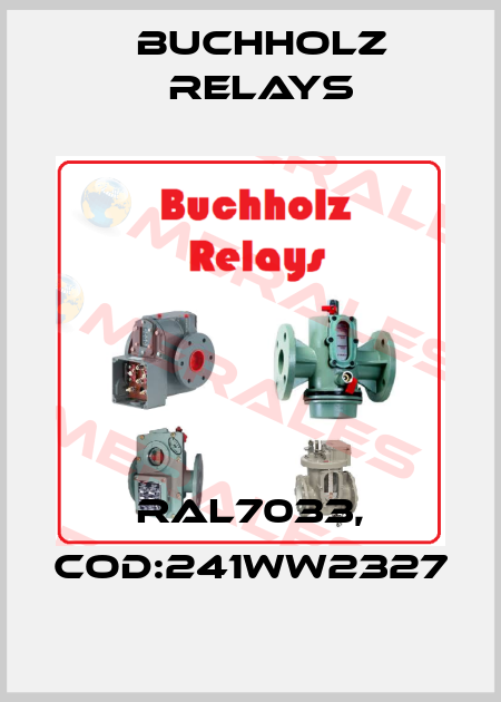 RAL7033, COD:241WW2327 Buchholz Relays