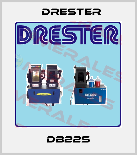 DB22S Drester