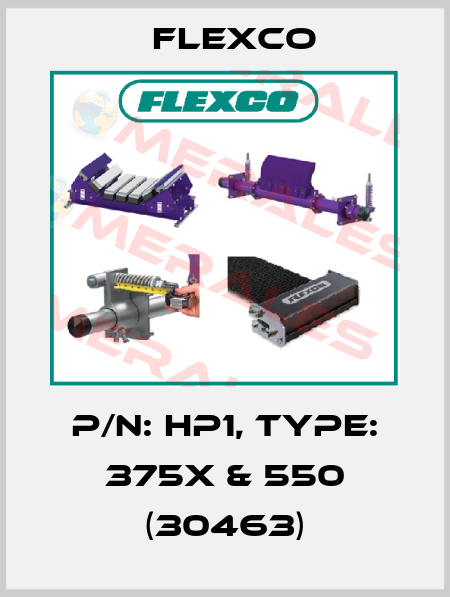 P/N: HP1, Type: 375x & 550 (30463) Flexco