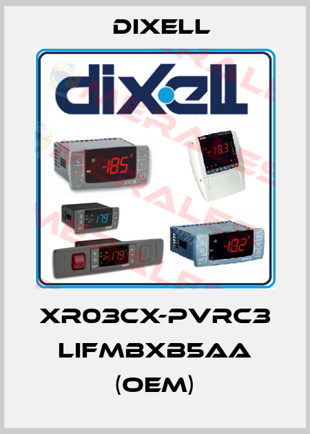 XR03CX-PVRC3 LIFMBXB5AA (OEM) Dixell