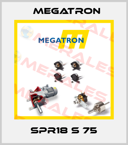 SPR18 S 75 Megatron