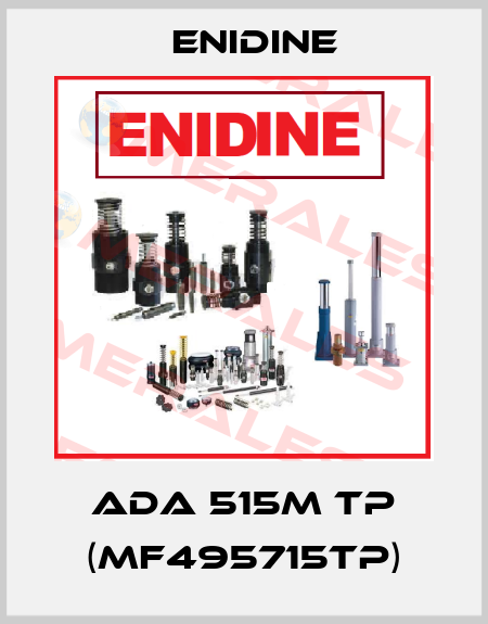 ADA 515M TP (MF495715TP) Enidine