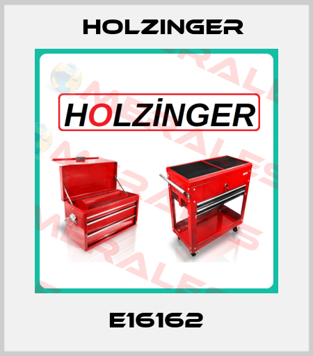 E16162 holzinger