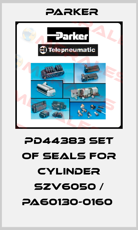 PD44383 SET OF SEALS FOR CYLINDER SZV6050 / PA60130-0160  Parker