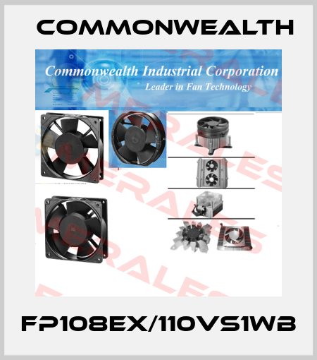 FP108EX/110VS1WB Commonwealth