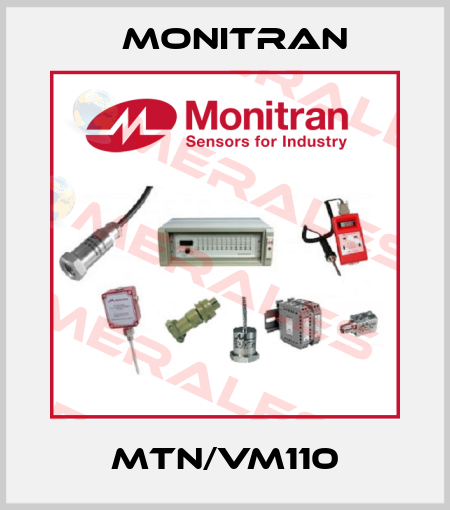MTN/VM110 Monitran