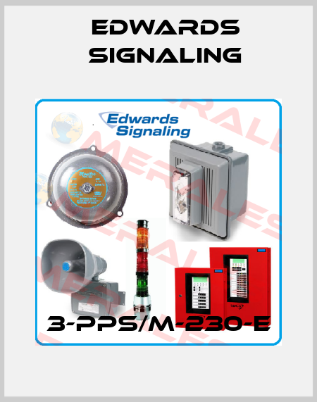 3-PPS/M-230-E Edwards Signaling