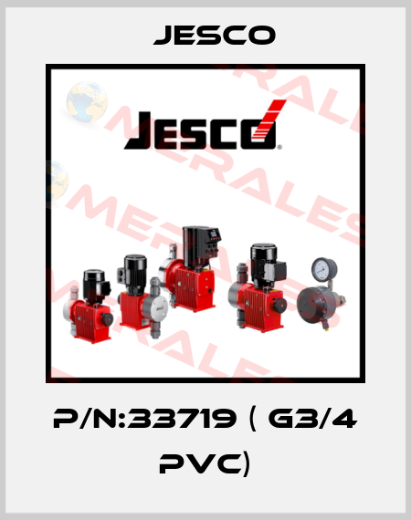 P/N:33719 ( G3/4 PVC) Jesco