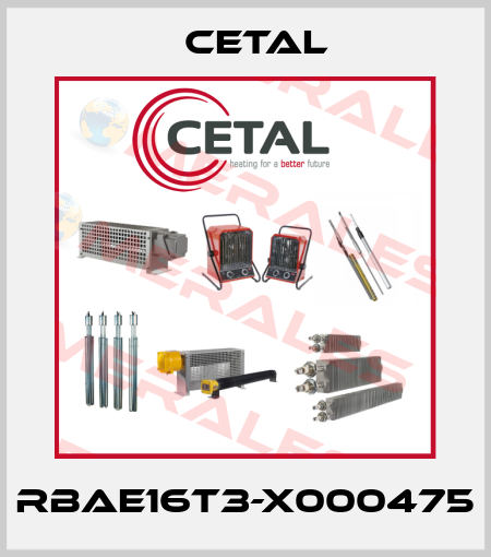 RBAE16T3-X000475 Cetal