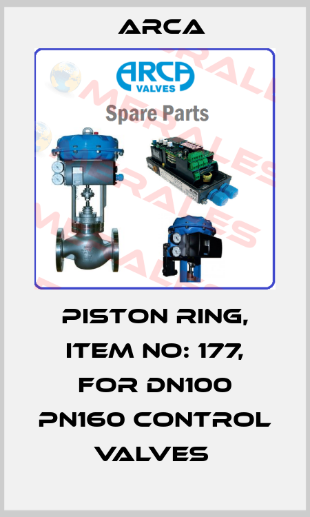 PISTON RING, ITEM NO: 177, FOR DN100 PN160 CONTROL VALVES  ARCA