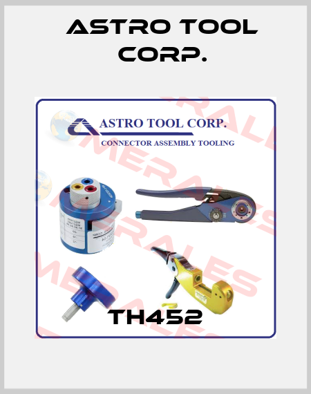 TH452 Astro Tool Corp.