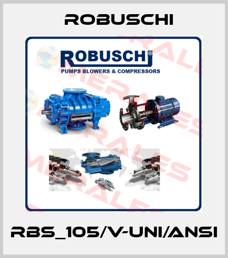 RBS_105/V-UNI/ANSI Robuschi