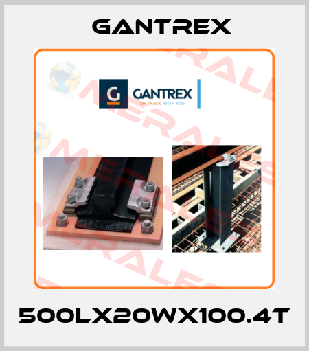 500Lx20Wx100.4T Gantrex