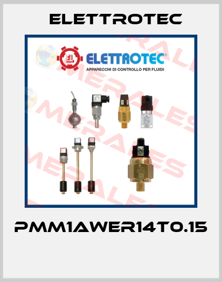 PMM1AWER14T0.15  Elettrotec