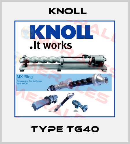 Type TG40 KNOLL