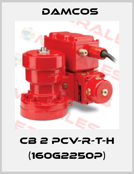 CB 2 PCV-R-T-H (160G2250P) Damcos