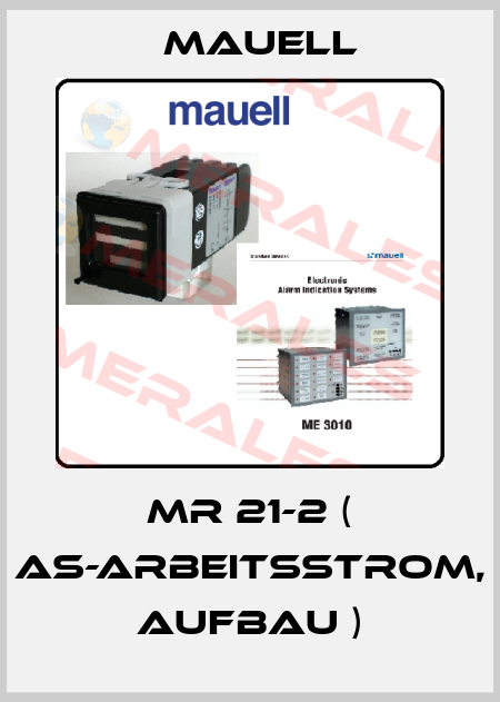 MR 21-2 ( AS-Arbeitsstrom, Aufbau ) Mauell