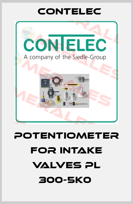POTENTIOMETER FOR INTAKE VALVES PL 300-5K0  Contelec