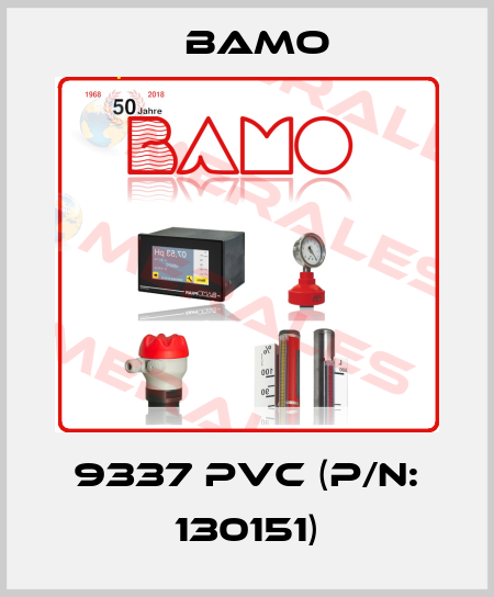 9337 PVC (P/N: 130151) Bamo