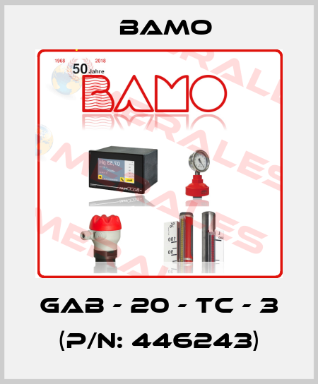 GAB - 20 - TC - 3 (P/N: 446243) Bamo