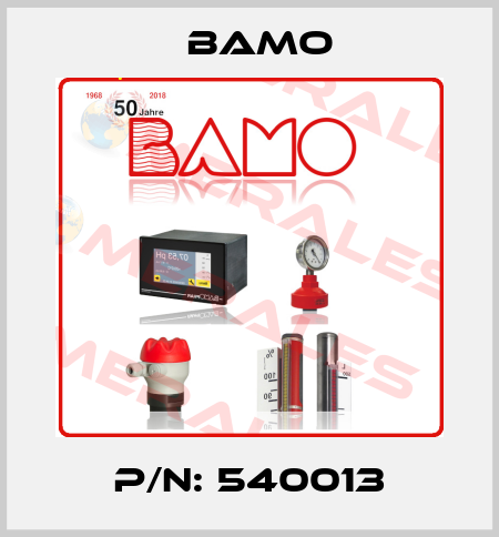 P/N: 540013 Bamo