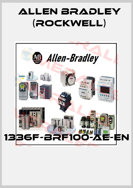 1336F-BRF100-AE-EN  Allen Bradley (Rockwell)