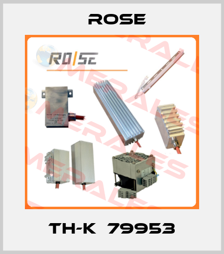 TH-K  79953 Rose