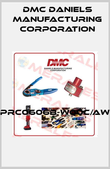 PRC0606B-W00C/AW  Dmc Daniels Manufacturing Corporation