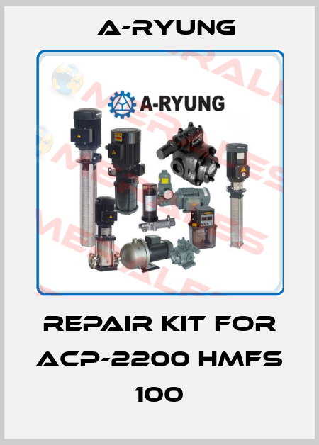 Repair kit for ACP-2200 HMFS 100 A-Ryung