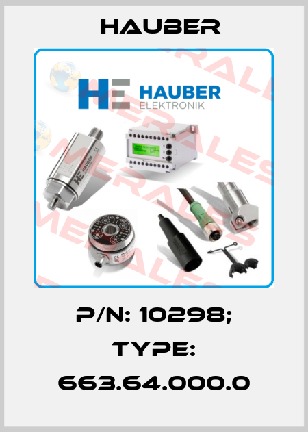 P/N: 10298; Type: 663.64.000.0 HAUBER