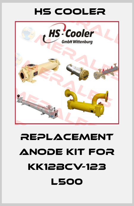 replacement anode kit for KK12BCV-123 L500 HS Cooler