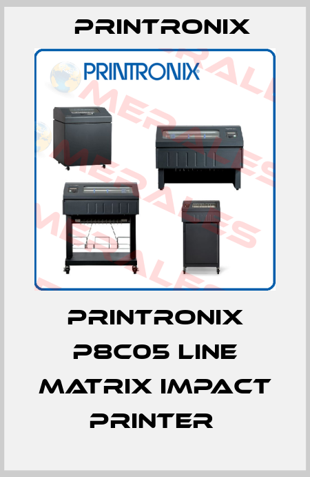 PRINTRONIX P8C05 LINE MATRIX IMPACT PRINTER  Printronix