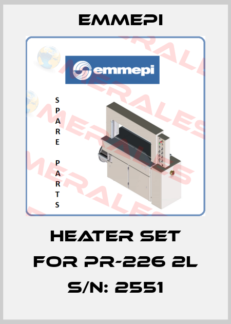 Heater Set For PR-226 2L S/N: 2551 Emmepi